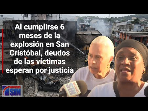 Al cumplirse 6 meses de la explosión en San Cristóbal, deudos de las víctimas esperan por justicia