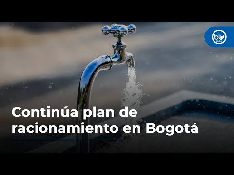 Bogotá seguirá con plan de racionamiento de agua sin modificaciones