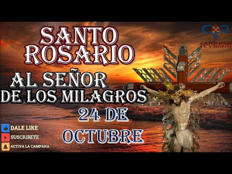 ORACIONES AL SEÑOR DE LOS MILAGROS 24 de octubre