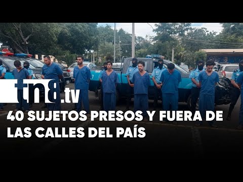 Calles más seguras: 40 sujetos a prisión en Nicaragua