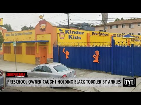 Preschool Owner Caught Aggressively Manhandling Black Toddler #IND