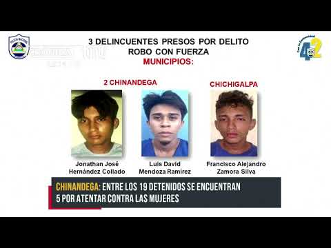 Caen 19 delincuentes en Chinandega - Nicaragua