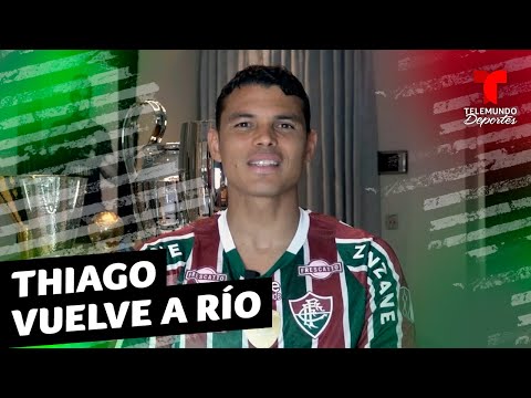 Thiago Silva abandona Europa y regresa al Fluminense | Premier League | Telemundo Deportes