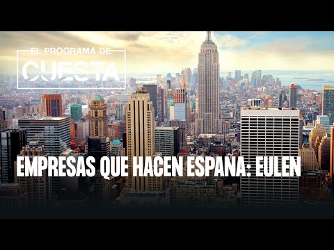 Empresas que hacen España: Eulen