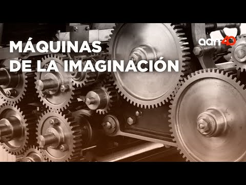 Máquinas de la imaginación  | La Otra Aventura