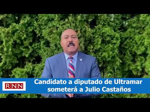 Candidato a diputado de Ultramar someterá a expresidente la JCE