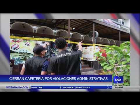 Cierran cafeteri?a en Bella Vista por violaciones administrativas