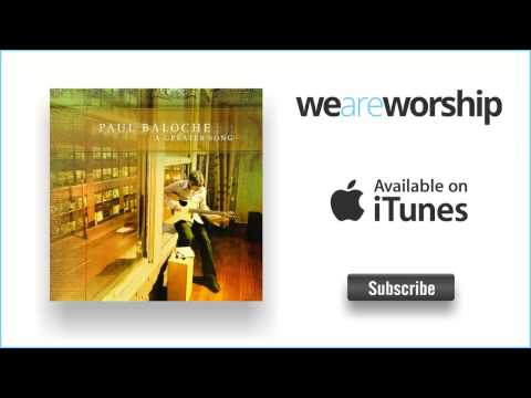 Paul Baloche - Your Name