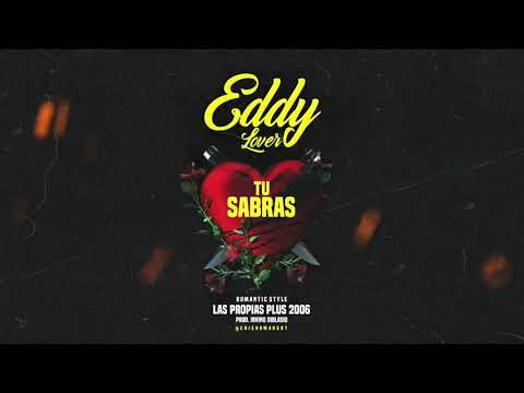Eddy Lover - Tu Sabras | Audio Oficial