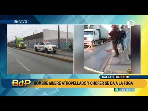 Fatídico accidente en Callao: hombre muere atropellado y chofer se da a la fuga