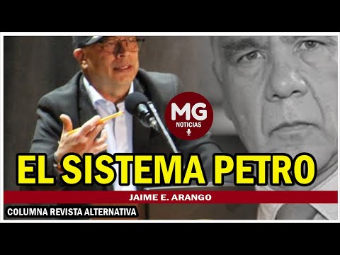EL SISTEMA PETRO  Análisis Jaime E. Arango