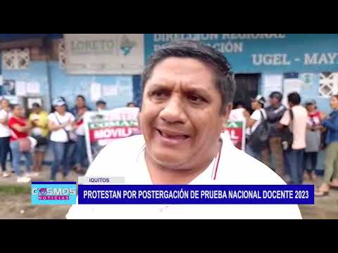 Iquitos: Protestan por postergación de prueba nacional docente 2023