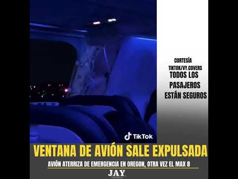 AVIÓN TIENE QUE ATERRIZAR DE EMERGENCIA - Sale ventana disparada