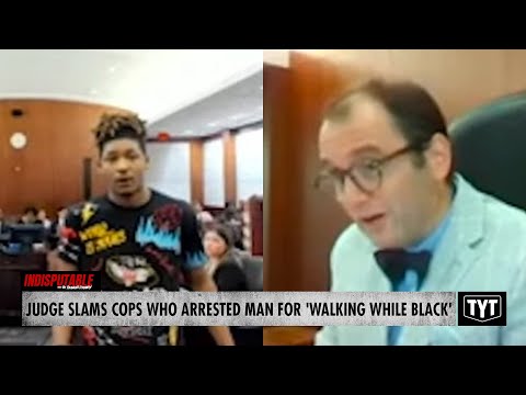 WATCH: Judge Calls Out Racist Cops For 'Walking While Black' Arrest