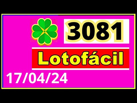 LotoFacil 3081 - Resultado da Lotofacil Concurso 3081