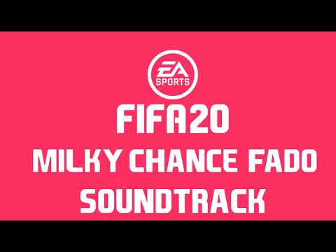 FIFA 20 - Milky Chance - Fado [Halftime Instrumental]