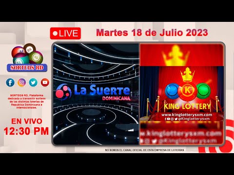 La Suerte Dominicana y King Lottery en Vivo  ?Martes 18 de Julio 2023 – 12:30PM