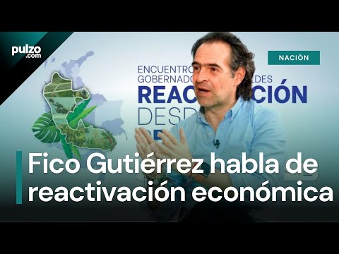 Fico Gutiérrez, alcalde de Medellín, habla sobre reactivación económica en la región | Pulzo
