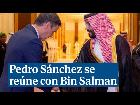 Sánchez exhibe sintonía económica con el príncipe saudí mientras mete al Estado en Telefónica