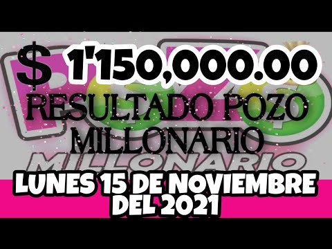 RESULTADO POZO MILLONARIO SORTEO #954 DEL LUNES 15 DE NOVIEMBRE DEL 2021 /LOTERÍA DE ECUADOR/