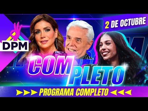 Beso entre Angélica Vale y Benny Ibarra | Programa completo | DPM | 02 Octubre 2023