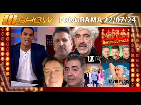 MSHOW - Programa del 22/07/24 -José María Listorti, Favio Posca, Carna y Diego Pérez, puro teatro