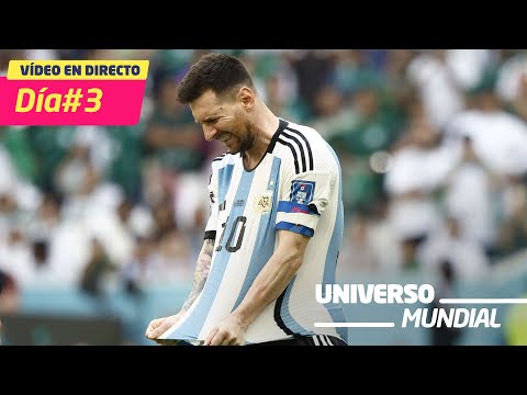 Día 3 del Mundial de Qatar 2022: sigue en directo los debuts de Messi y Mbappé en UNIVERSO MUNDIAL