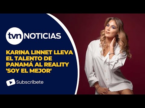 Karina Linnet representará a Panamá en el reality 'Soy el mejor: estrellas del mundo a la pista'