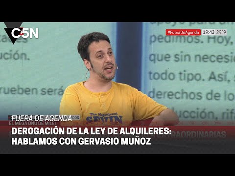 FUERA DE AGENDA | GERVASIO MUÑOZ, sobre la LEY de ALQUILERES: ¨No hay SOLUCIONES INDIVIDUALES¨