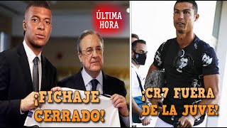CONFIRMAN: REAL MADRID CIERRA EL FICHAJE DE MBAPPE | LA JUVENTUS PIERDE DEFINITIVAMENTE A CR7