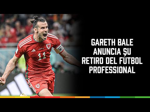 Gareth Bale anuncia su retiro del fútbol profesional