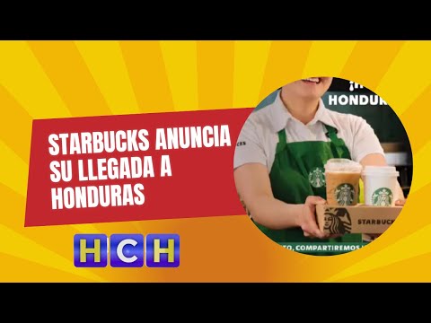 Starbucks anuncia su llegada a Honduras