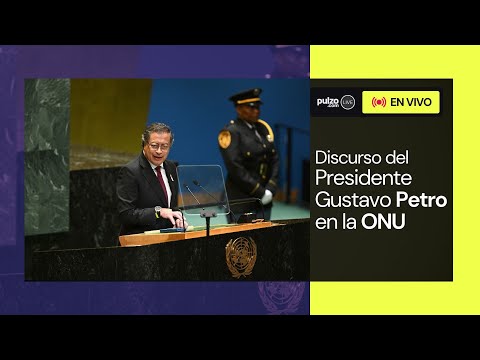 Discurso de Gustavo Petro en la Asamblea General de la ONU | Pulzo