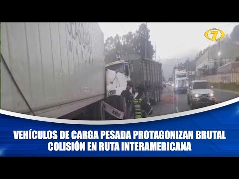 Vehículos de carga pesada protagonizan brutal colisión en Ruta Interamericana