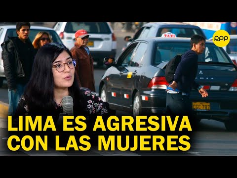 Patricia Alata sobre los espacios públicos: Lima es más agresiva con las mujeres