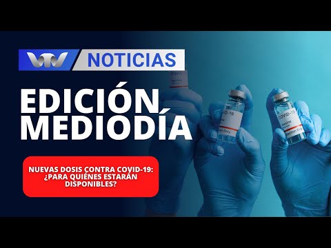Edición Mediodía 16/01 | Nuevas dosis contra Covid-19: ¿para quiénes estarán disponibles?