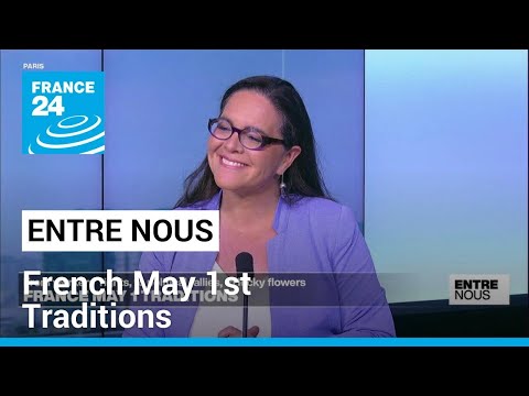 Entre nous: French May 1st Traditions • FRANCE 24 English