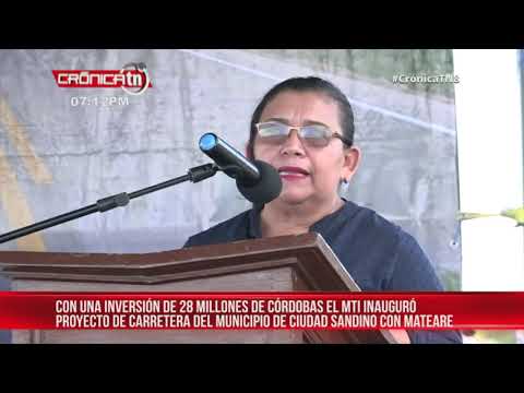 Gobierno de Nicaragua dio por inaugurado el proyecto de mejoramiento de la carretea Ciudad Sandino