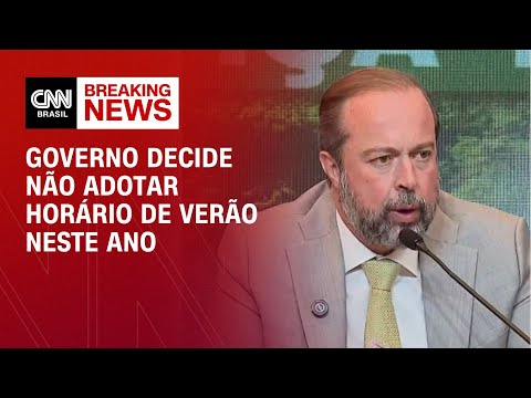 Governo decide não adotar horário de verão neste ano | BASTIDORES CNN