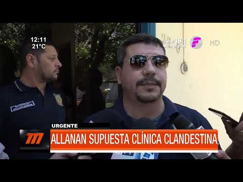 Allanan supuesta clínica clandestina en Fernando de la Mora