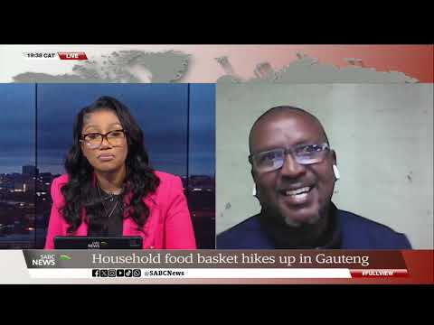 Household Food Basket | Sibusiso Mboto unpacks the latest findings