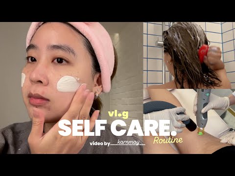 SelfCareroutineแชร์วิธีดูแล