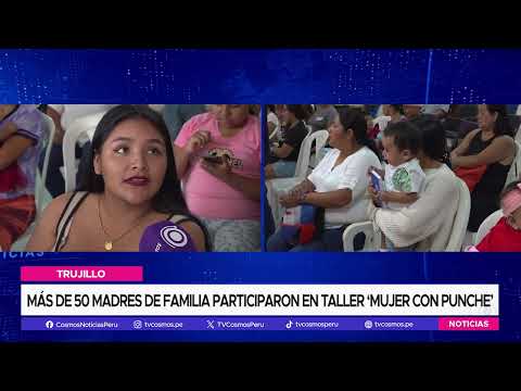 Trujillo: Más de 50 madres de familia participaron en taller ‘Mujer con Punche’