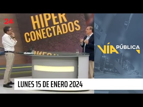 Vía Pública - Lunes 15 de enero 2024 | 24 Horas TVN Chile