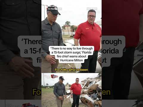 Florida fire chief warns about hurricane Milton dangers ?