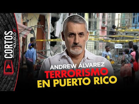 Terrorismo en Puerto Rico  Andrew Álvarez