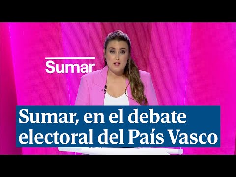Alegato final de Sumar en el debate de las elecciones del País Vasco