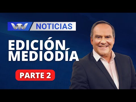 VTV Noticias | Edición Mediodía 13/02: parte 2