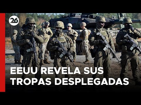 EEUU revela cuántas tropas tiene desplegadas en Europa