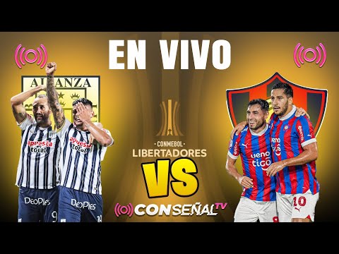 ¡EN VIVO! Alianza Lima vs Cerro Porteño